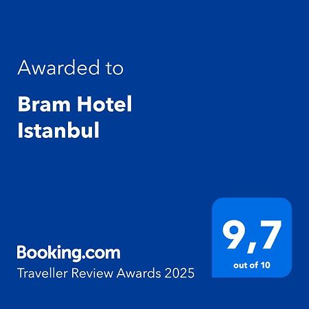 Bram Hotel Istanbul Exterior foto